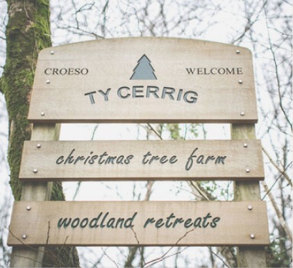 Ty Cerrig Christmas Tree Farm and Woodland Retreats Welcome Sign